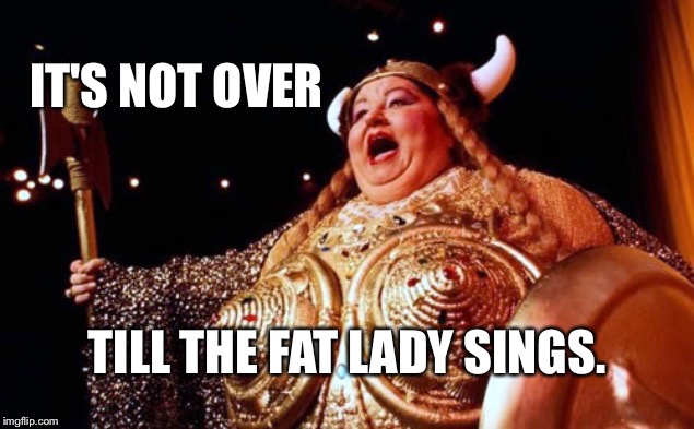 Origin of It Ain't over Till the Fat Lady Sings