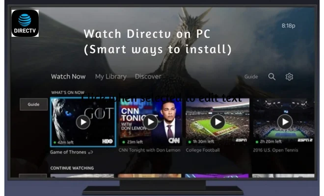 How to Watch Directv on Pc