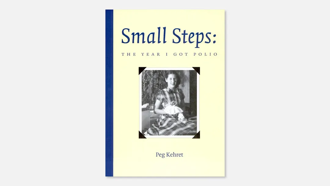 Summary of Small Steps the Year I Got Polio