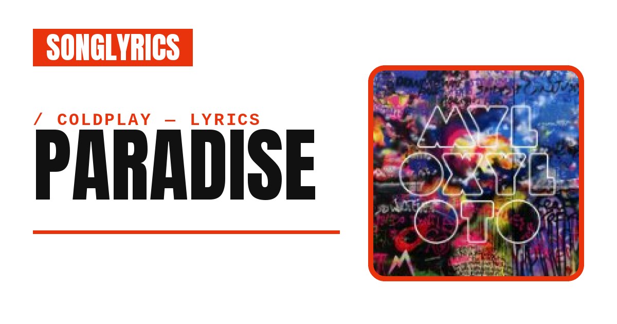Paradise Lyrics Meaning