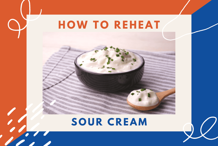 Can You Warm up Sour Cream