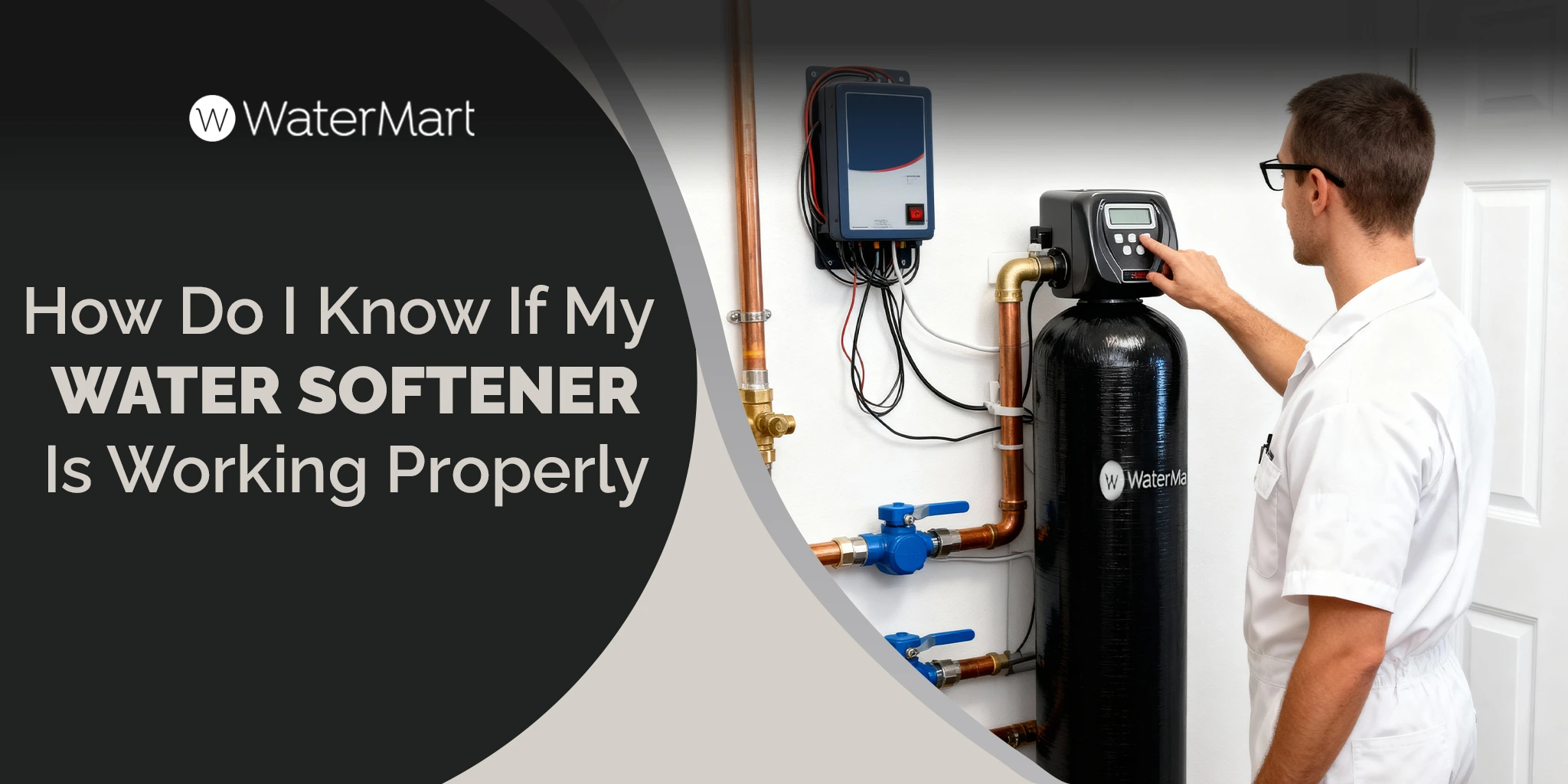 How to Tell If My Water Softener Is Working