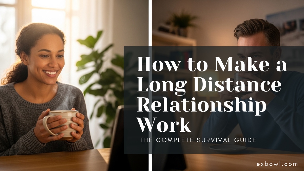 How to Handle Long Distance Relationship