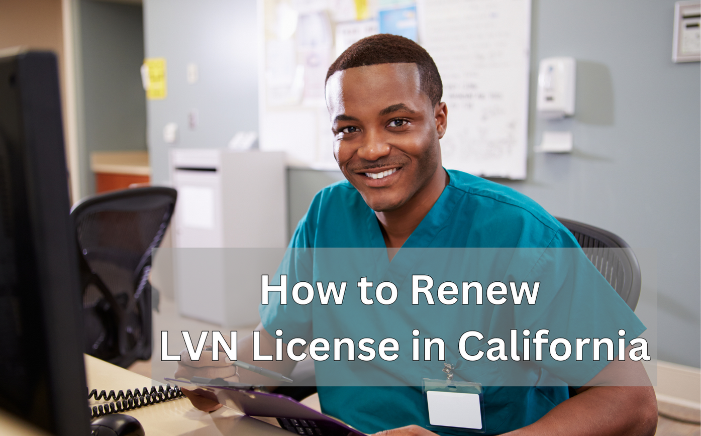 Continuing Education for Lvn License Renewal California