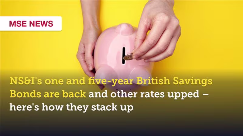 Ns&I Has Increased Rates on British Savings Bonds