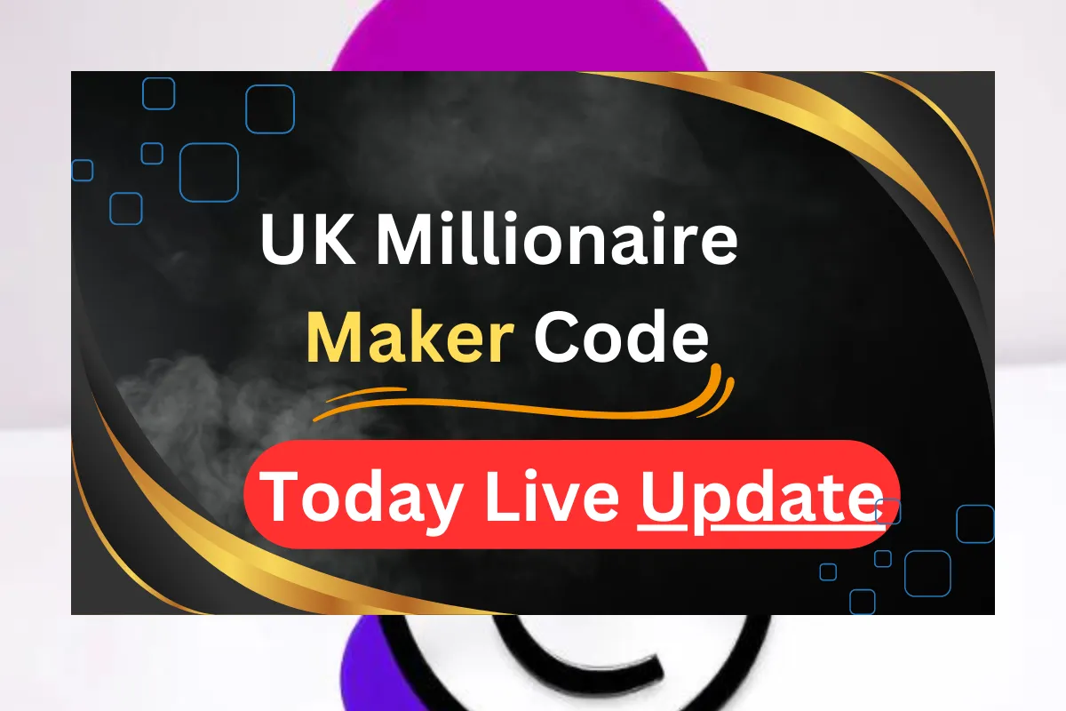 Uk Millionaire Maker Code Tonight Time