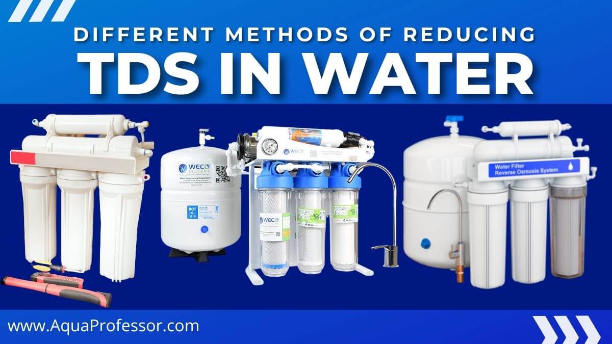 How to Lower Tds in Water