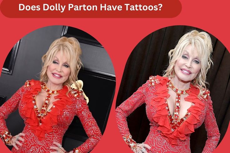 Dolly Parton’s “Tasteful” Tattoos: Everything She Shared About Her Ink