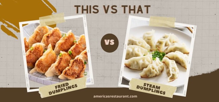 Dumplings Steamed vs Fried