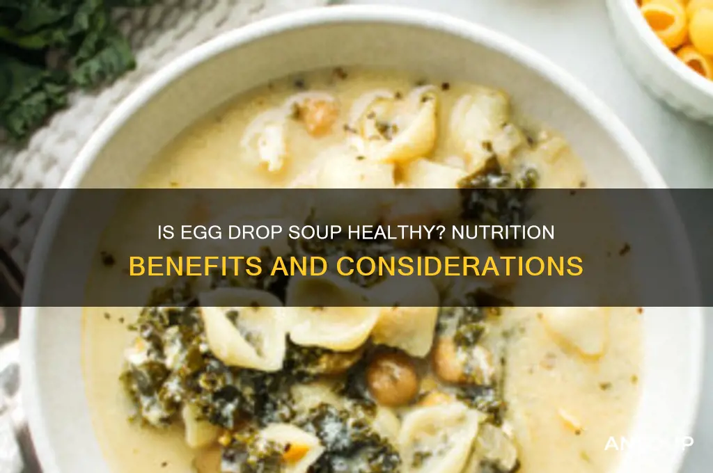 Egg Drop Soup Health Benefits