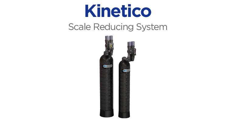 Evaluate the Water Treatment Company Kinetico on Scale Buildup Prevention