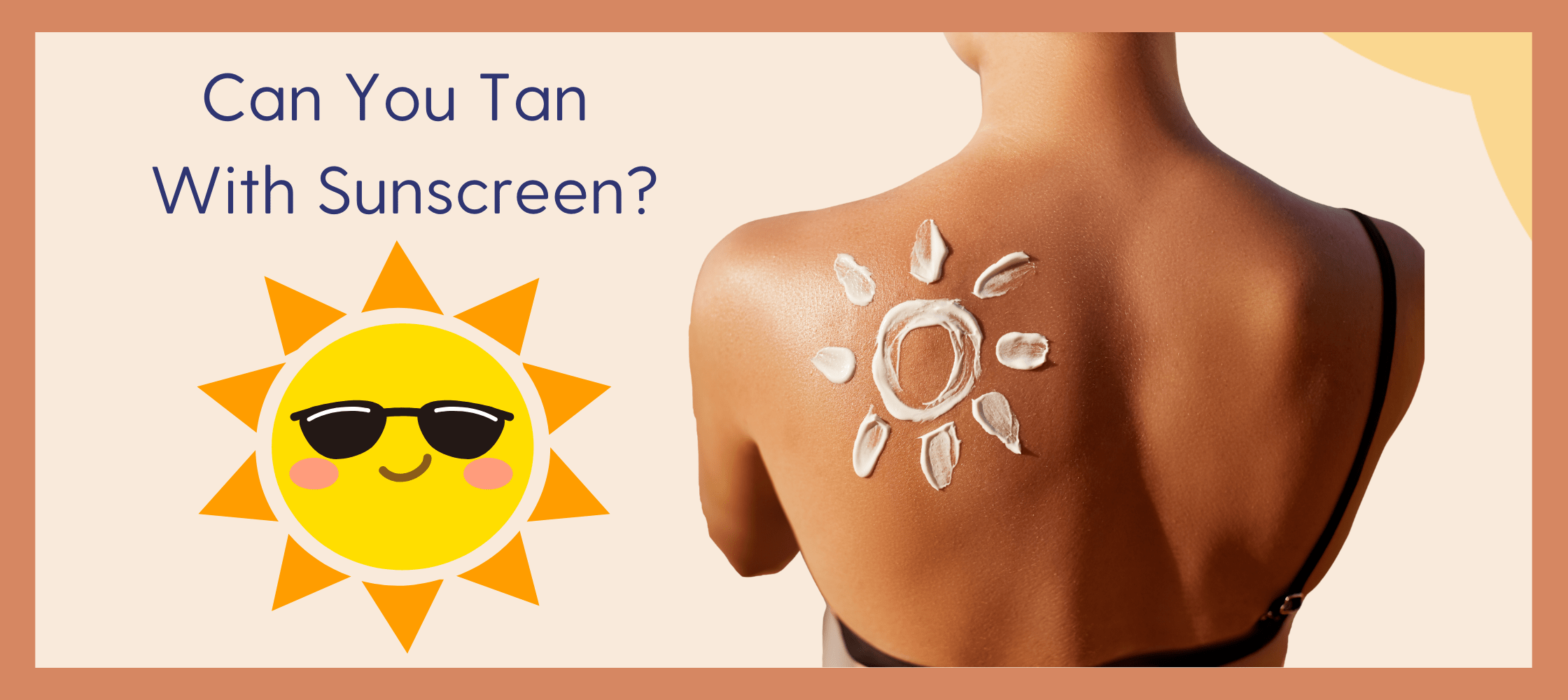 Can U Tan with Sunscreen On